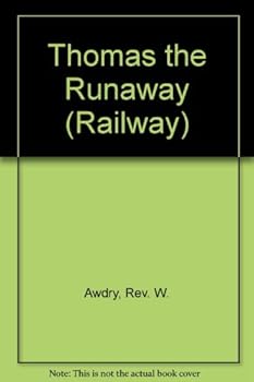 Paperback Thomas the Runaway (Railway Series) Book