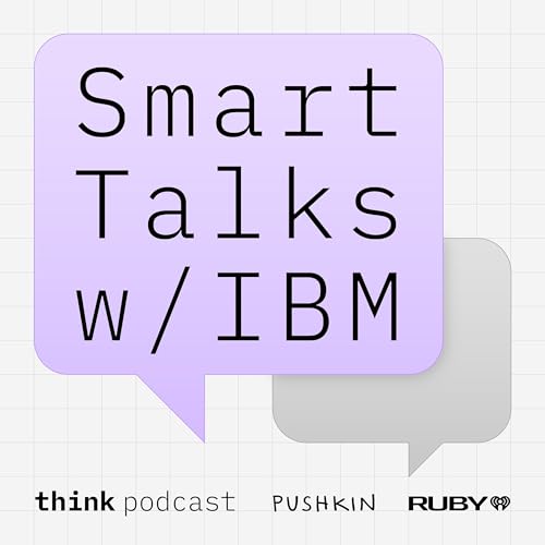 Smart Talks with IBM: Unlocking Our Quantum Future Podcast Por  arte de portada