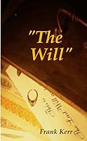 The Will 0557724244 Book Cover
