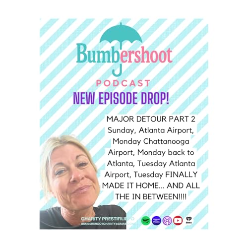 MAJOR DETOUR - Charity's DEBACLE trying to get home from Georgia...