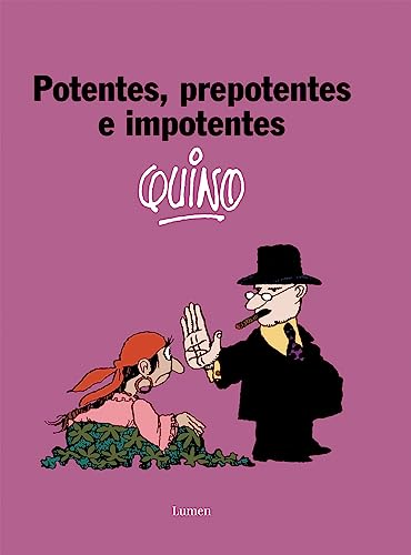 Potentes, prepotentes e imponentes (Spanish Edition)