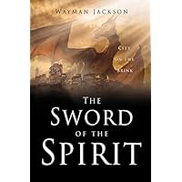 The Sword of the Spirit: City on the Brink