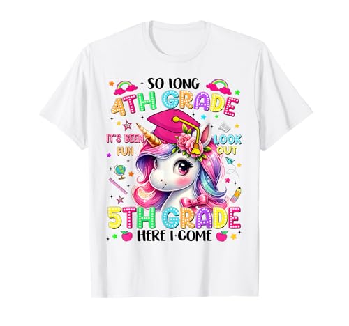 So Long 4th Grade 5th Grade Here I Come Graduation Girls Kid T-Shirt
