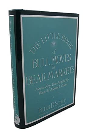 The Little Book of Bull Moves in Bear Markets: How to Keep Your Portfolio Up When the Market is Down (Little Books. Big Profits) book cover