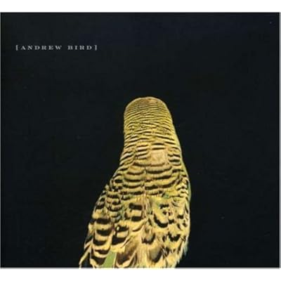 Armchair Apocrypha by Andrew Bird (2007) Audio CD