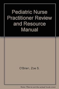 Paperback Pediatric Nurse Practitioner Review and Resource Manual Book