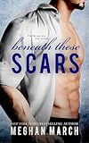 Beneath These Scars