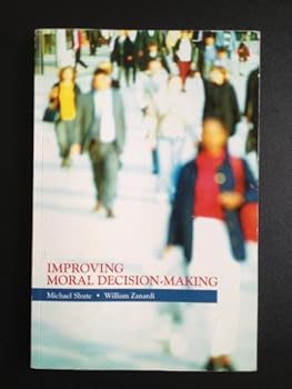 Improving Moral Decision-Making