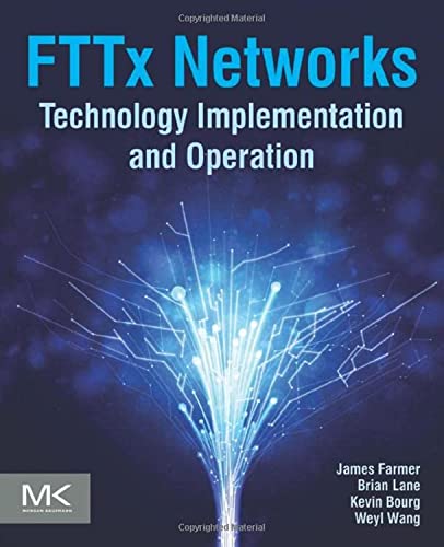 FTTx Networks: Technology Implementation and Operation view 2