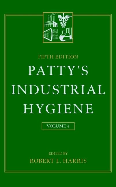 Patty's Industrial Hygiene: Specialized Topics and Allied Professions