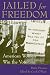 Jailed for Freedom: American Women Win the Vote