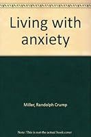 Living with anxiety 0829802061 Book Cover