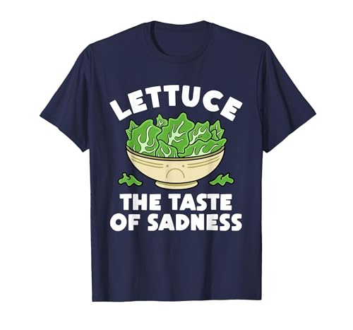 Lettuce The Taste of Sadness Funny Sarcastic Hilarious Salad T-Shirt, Men, Navy Blue, Large