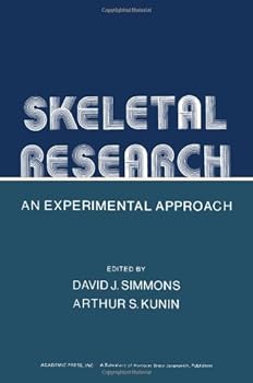 Hardcover Skeletal Research: An Experimental Approach Book