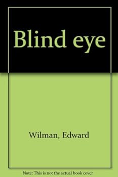 Unknown Binding Blind eye Book