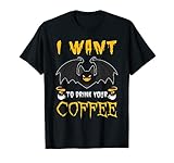 Photo Gallery il pipistrello di halloween i want to drink your coffee gift maglietta Photo Gallery il pipistrello di halloween i want to drink your coffee gift maglietta