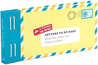 Letters to My Baby: Write Now. Read Later. Treasure Forever