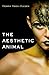 The Aesthetic Animal
