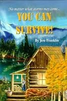 You Can Survive No Matter What Storms May Come 0968890105 Book Cover