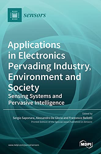 Applications in Electronics Pervading Industry, Environment and Society: Sensing Systems and Pervasive Intelligence