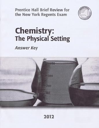 Chemistry: The Physical Setting 2012 (Prentice Hall Brief Review for ...