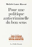  Pour une politique anticriminelle du bon sens