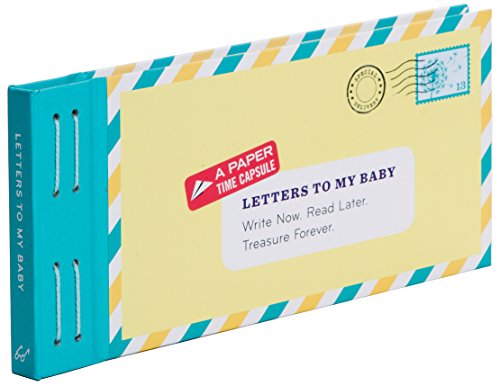 Image of Letters To My Baby: Write Now. Read Later. Treasure Forever.