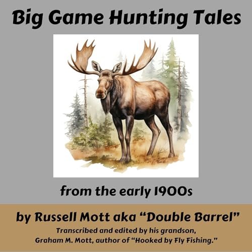 『Big Game Hunting Tales from the Early 1900s』のカバーアート