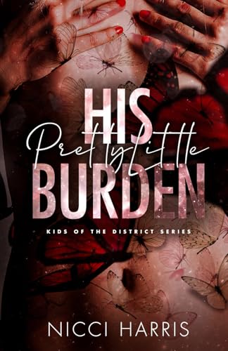 His Pretty Little Burden: An Age Gap Mafia Romance (His Pretty Little Collection)