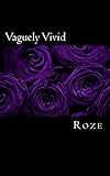 Vaguely Vivid