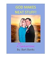 God Makes Neat Stuff! 0692145494 Book Cover