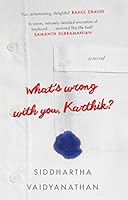 What's Wrong with You, Karthik? 9389109507 Book Cover
