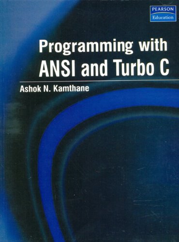 Amazon.com: Programming with ANSI and Turbo C: 9788131704370: Kamthane ...