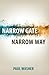 Narrow Gate, Narrow Way