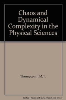 Paperback Chaos and Dynamical Complexity in the Physical Sciences Book