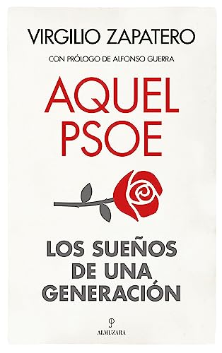 Portada de Aquel PSOE. Sueños de una generación