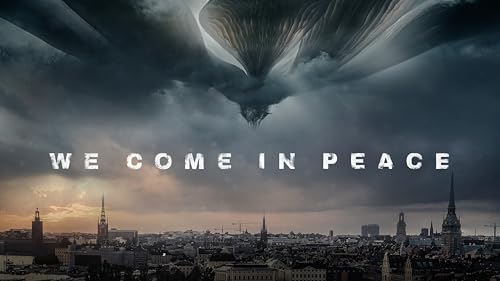 We Come in Peace – vue 2