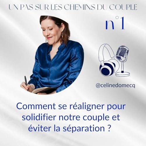 &Eacute;clairage 1 - Comment se r&eacute;aligner pour solidifier notre couple et &eacute;viter la s&eacute;paration ? copertina