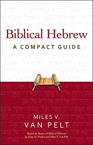 Biblical Hebrew: a Compact Guide