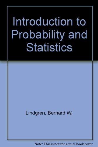 Introduction to Probability and Statistics 0023708107 Book Cover