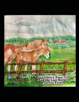 Paperback Strawberry Roan Colt and the Lost Horse Book