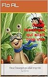 Oscar l'escargot qui allait trop vite (Les Histoires du Dodo t. 1) (French Edition)