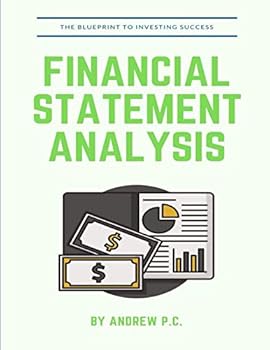 Paperback Financial Statement Analysis: The Blueprint For Investing Success Book