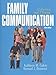 Family Communication: Cohesion and Change (5th Edition)