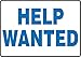 Help Wanted 10X14 .125 Polycarbonate Sign