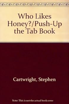 Hardcover Who Likes Honey?/Push-Up the Tab Book