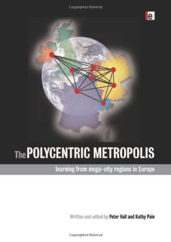 Buy The Polycentric Metropolis: Learning from Mega-city Regions in Europe — BookShops.in