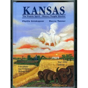 Hardcover Kansas: The Prairie Spirit: History, People, Stories Book