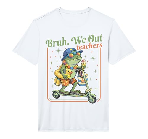 Funny Bruh We Out Summer Frog Teacher Last Day of School Performance T-Shirt