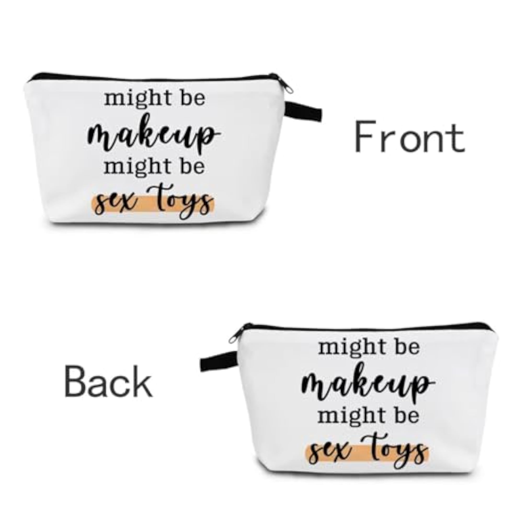Might Be Makeup Text Print Women Zipper Makeup Bag